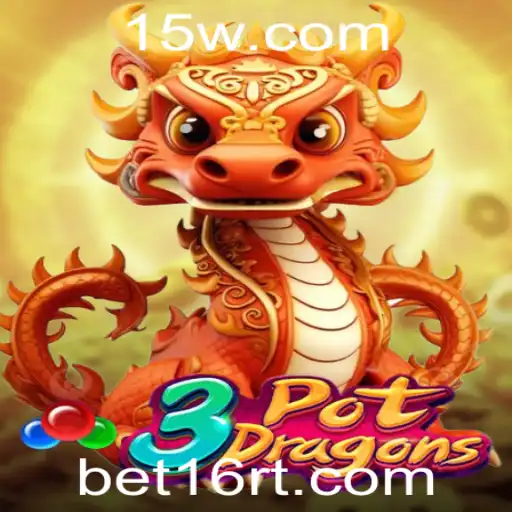 Explorando o Universo de 3PotDragons e a Emoção de Jogar com bet16